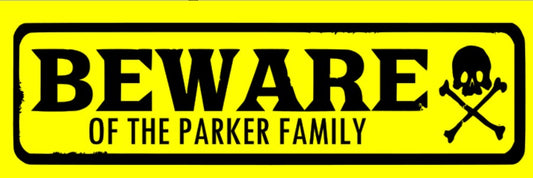 Beware of The Family Custom Name